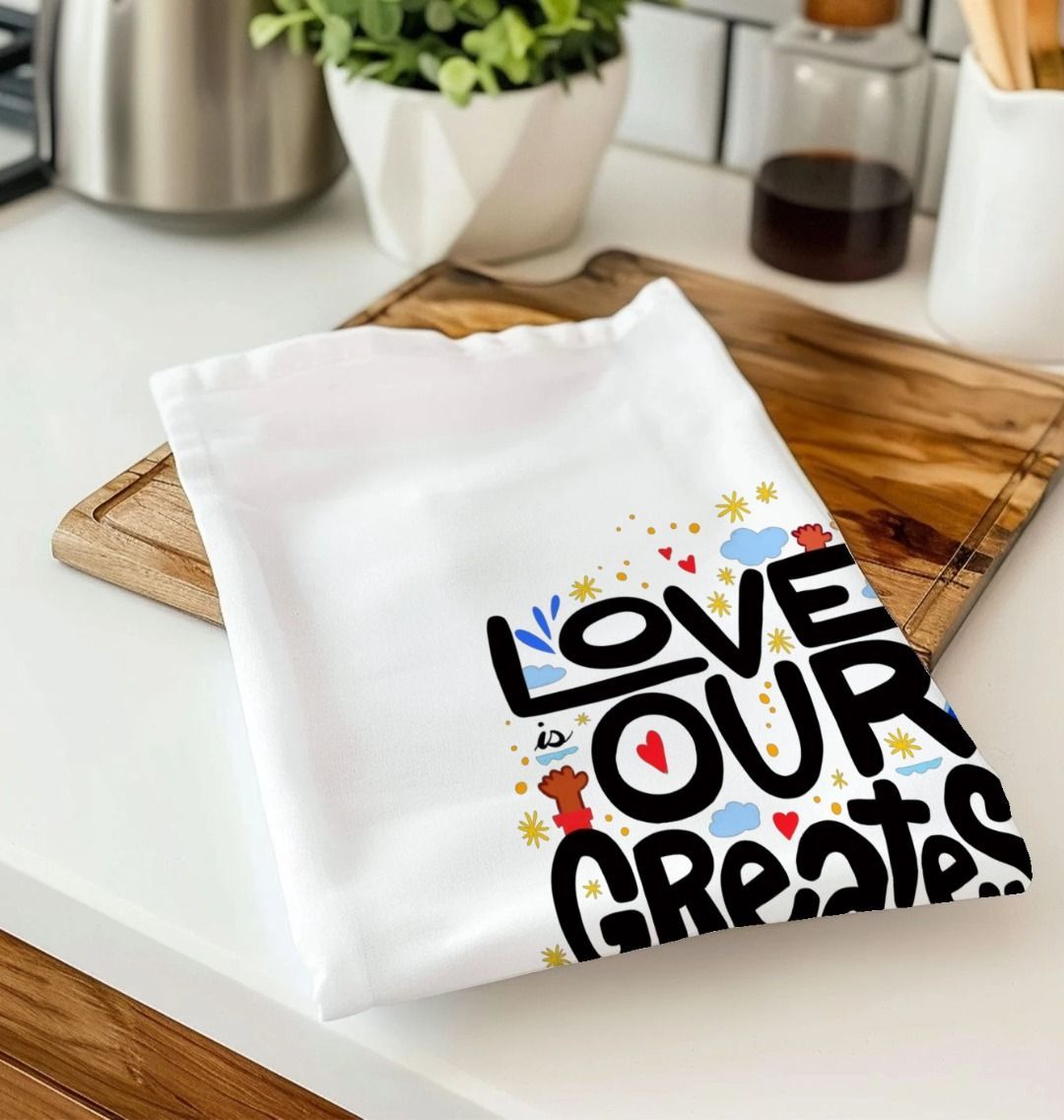 "Love is Our Greatest Form of Power" 100% Organic Cotton Eco Tea Towel (Black Text)